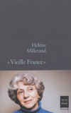 Hélène Millerand - Vieille France.