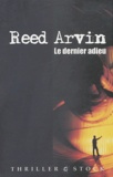 Reed Arvin - Le dernier adieu.