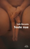 Lola Beccaria - Toute nue.