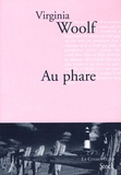 Virginia Woolf - Au Phare.