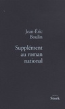 Jean-Eric Boulin - Supplément au roman national.