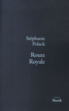 Stéphanie Polack - Route Royale.