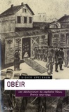 Didier Epelbaum - Obéir - Les déshonneurs du capitaine Vieux Drancy, 1941-1944.