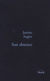 Justine Augier - Son absence.