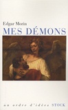 Edgar Morin - Mes démons.