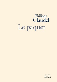 Philippe Claudel - Le Paquet.