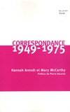 Mary McCarthy et Hannah Arendt - Correspondance 1949-1975.