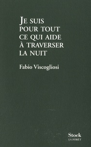 Fabio Viscogliosi - Je suis pour tout ce qui aide à traverser la nuit.