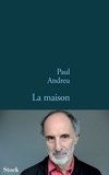 Paul Andreu - La maison.