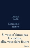 Christian Authier - Deuxièmes séances.