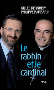 Gilles Bernheim et Philippe Barbarin - Le rabbin et le cardinal.