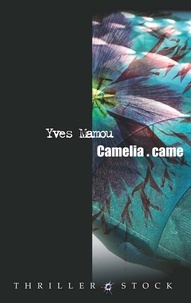 Yves Mamou - Camélia.came.