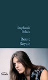 Stéphanie Polack - Route royale.