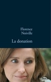 Florence Noiville - La donation.