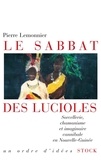 Pierre Lemonnier - Le sabbat des lucioles.