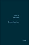 Ahmed Djouder - Désintégration.