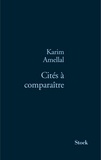 Karim Amellal - Cités à comparaître.