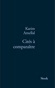 Karim Amellal - Cités à comparaître.