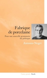 Antonio Negri - Fabrique de porcelaine.