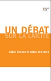 Alain Renaut et Alain Touraine - Un débat sur la laïcité.