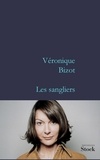 Véronique Bizot - Les sangliers.