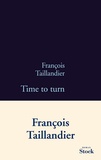François Taillandier - Time to turn.