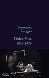 Simonetta Greggio - Dolce Vita - 1959-1979.