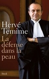 Hervé Temime - La défense dans la peau.