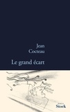 Jean Cocteau - Le grand écart.