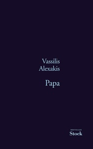 Vassilis Alexakis - Papa.