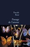 Pascale Roze - Passage de l'amour.