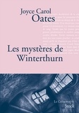 Joyce Carol Oates - Les mystères de Winterthurn.