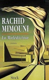Rachid Mimouni - La Malédiction.