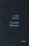 Vassilis Alexakis - Contrôle d'identité.