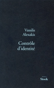 Vassilis Alexakis - Contrôle d'identité.
