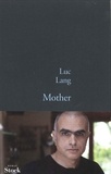 Luc Lang - Mother.