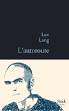 Luc Lang - L'autoroute.