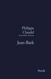 Philippe Claudel - Jean-Bark.