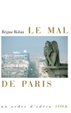 Régine Robin - Le mal de Paris.
