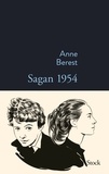 Anne Berest - Sagan 1954.