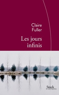 Claire Fuller - Les jours infinis.