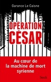 Garance Le Caisne - Opération César.