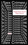 Magali Bodon-Bruzel et Régis Descott - Sex Crimes.