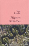 Sasa Stanisic - Piège et embûches.