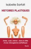 Isabelle Sarfati - Histoires plastiques.