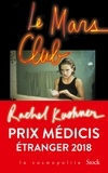 Rachel Kushner - Le Mars Club.