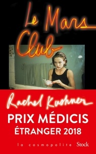 Rachel Kushner - Le Mars Club.