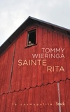 Tommy Wieringa - Sainte Rita.