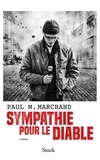 Paul M. Marchand - Sympathie pour le Diable.