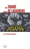 Geoffroy de Lagasnerie et Assa Traoré - Le Combat Adama.